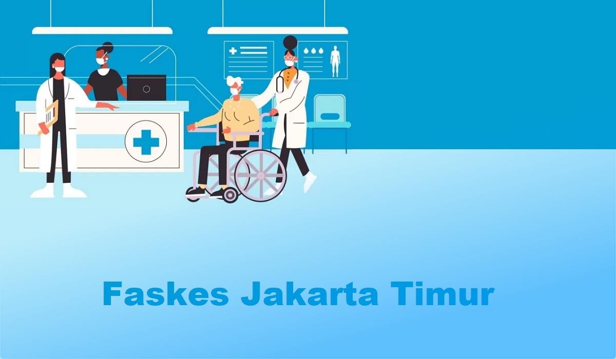 faskes jakarta timur