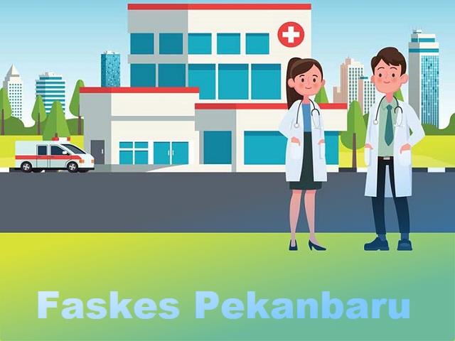 faskes pekanbaru