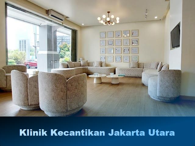 Klinik Kecantikan Jakarta utara